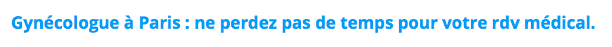 trouver un gynécologue à Paris